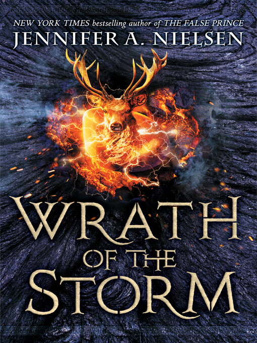Title details for Wrath of the Storm by Jennifer A. Nielsen - Wait list